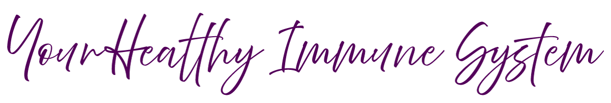 Your Healthy Immune System